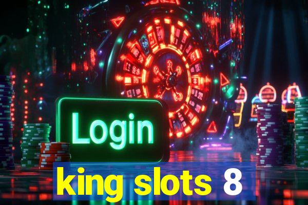 king slots 8